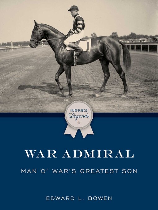 Title details for War Admiral by Edward L Bowen - Available